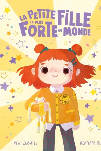 LA PETITE FILLE LA PLUS FORTE DU MONDE