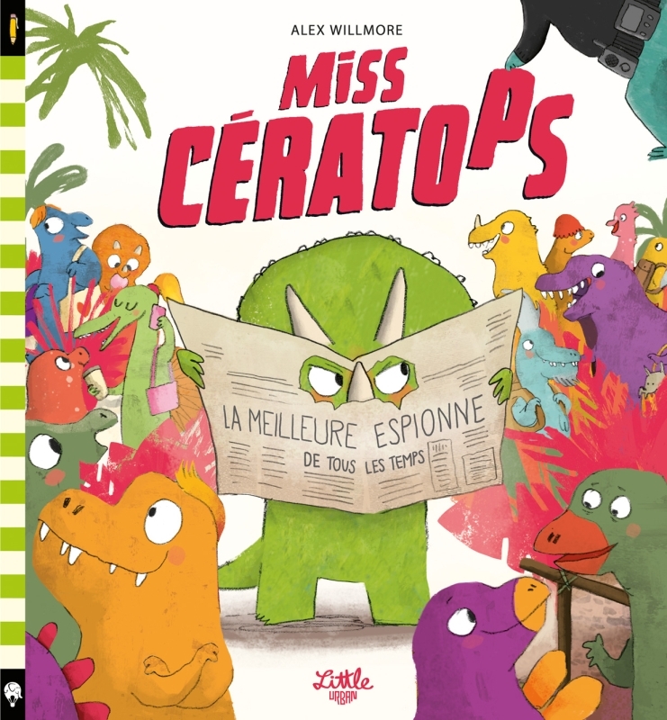 MISS CERATOPS - LA MEILLEURE ESPIONNE DE TOUS LES TEMPS