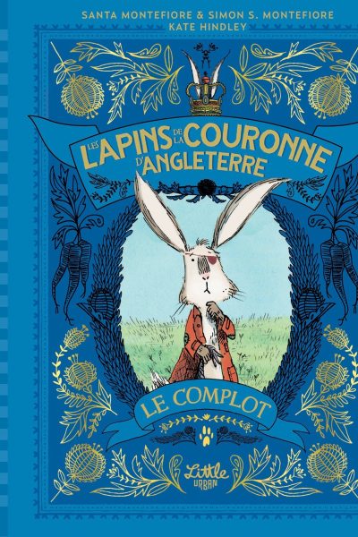 LES LAPINS DE LA COURONNE D'ANGLETERRE - LE COMPLOT