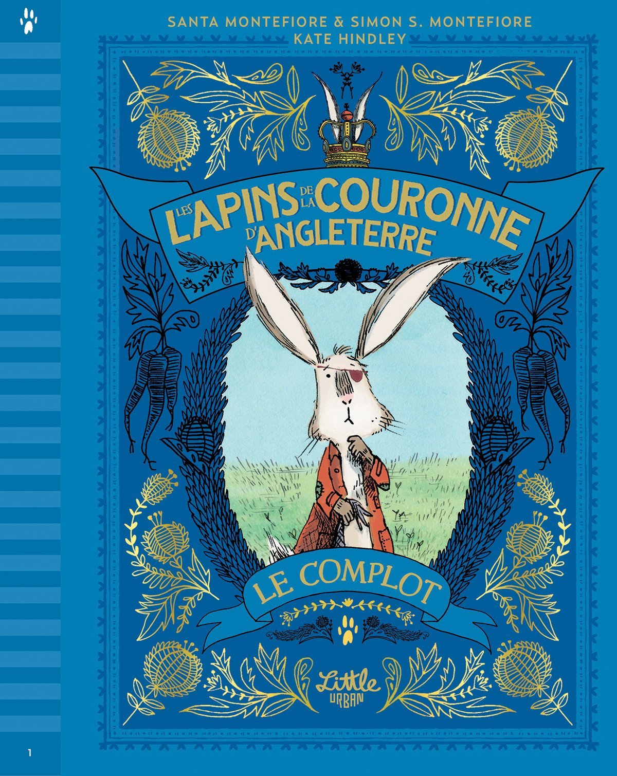 LES LAPINS DE LA COURONNE D'ANGLETERRE - LE COMPLOT