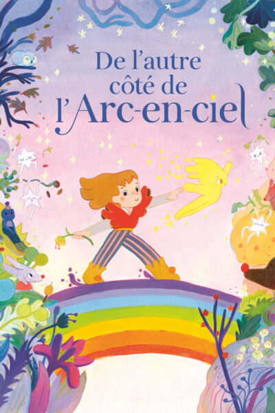 DE L'AUTRE CÔTE DE L'ARC-EN-CIEL