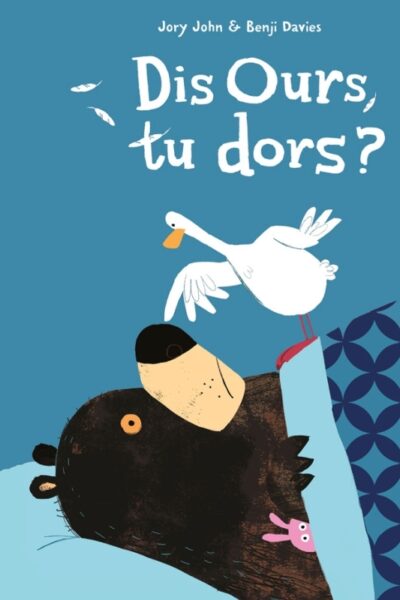 DIS OURS, TU DORS ?