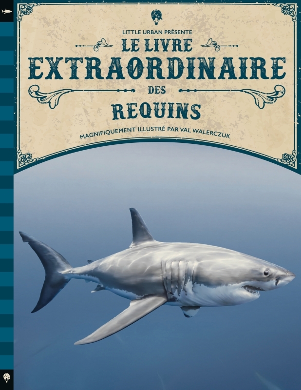 LE LIVRE EXTRAORDINAIRE DES REQUINS