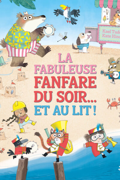 LA FABULEUSE FANFARE DU SOIR... ET AU LIT !