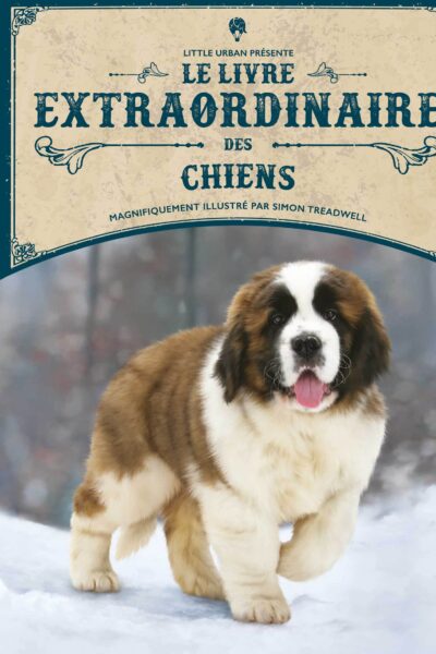 LE LIVRE EXTRAORDINAIRE DES CHIENS