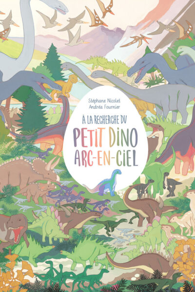 À LA RECHERCHE DU PETIT DINO ARC-EN-CIEL