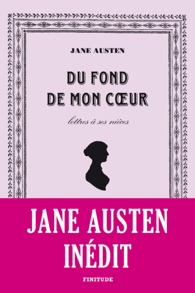 DU FOND DE MON COEUR - LETTRES A SES NIECES