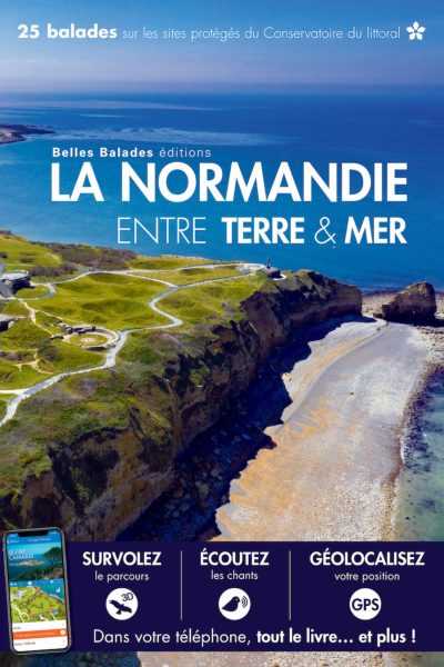 LA NORMANDIE ENTRE TERRE ET MER