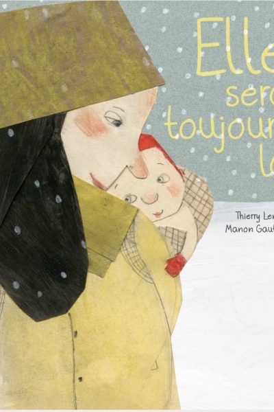ELLE SERA TOUJOURS LÀ