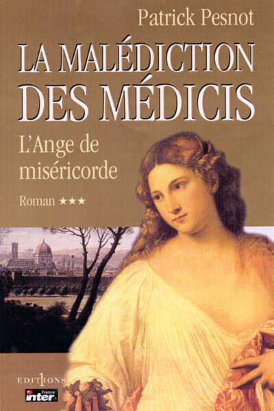 LA MALEDICTION DES MEDICIS ***