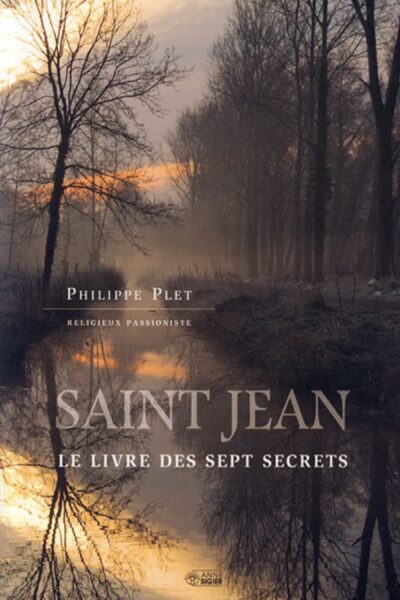 SAINT JEAN  LE LIVRE DES SEPT SECRETS