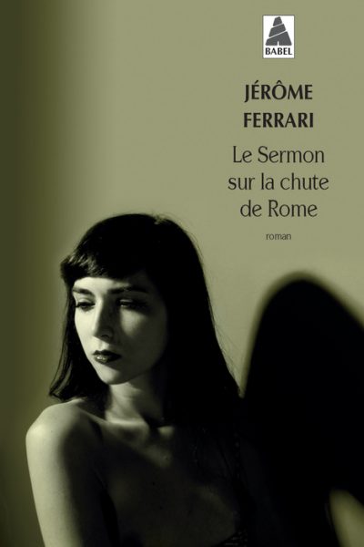 LE SERMON SUR LA CHUTE DE ROME