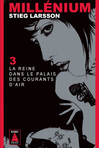 MILLENIUM T3 LA REINE DANS LE PALAIS DES COURANTS D'AIR