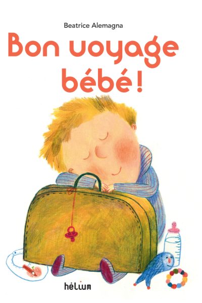 BON VOYAGE BEBE !