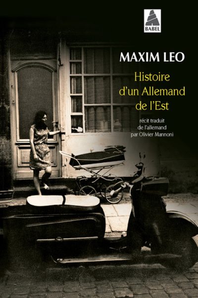 HISTOIRE D'UN ALLEMAND DE L'EST