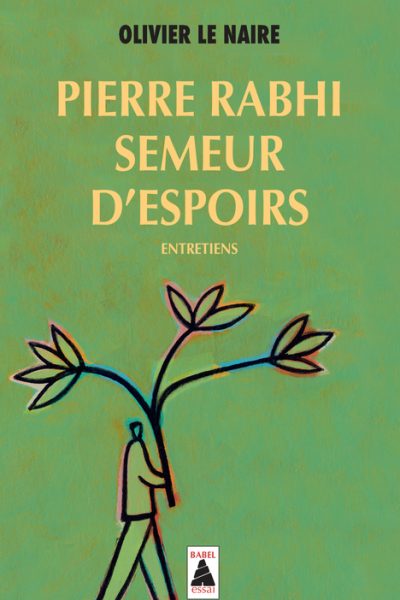 PIERRE RABHI SEMEUR D'ESPOIRS     1378