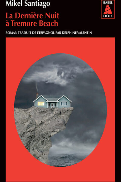 LA DERNIERE NUIT A TREMORE BEACH (BABEL NOIR)