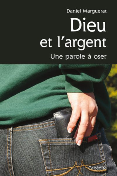 DIEU ET L'ARGENT UNE PAROLE A OSER