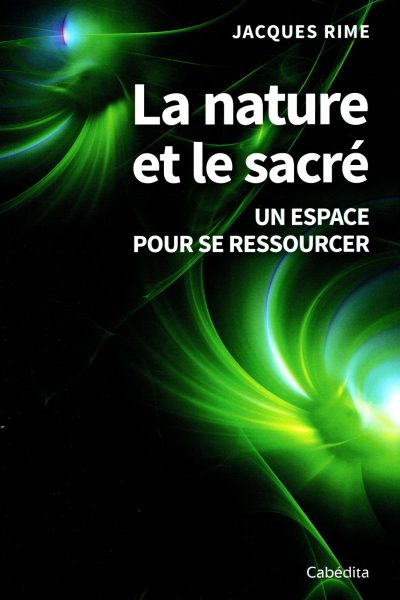 LA NATURE ET LE SACRE UN ESPACE POUR SE RESSOURCER