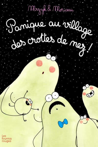 PANIQUE AU VILLAGE DES CROTTES DE NEZ !