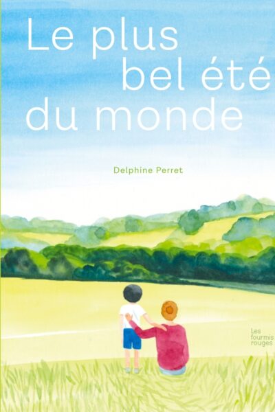 LE PLUS BEL ETE DU MONDE