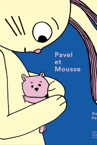 PAVEL ET MOUSSE