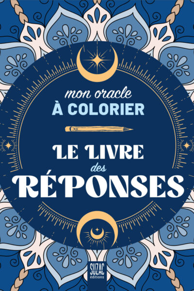 LE LIVRE DES REPONSES, MON ORACLE A COLORIER
