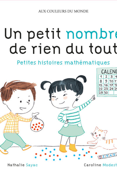 UN PETIT NOMBRE DE RIEN DU TOUT - PETITES HISTOIRES MATHEMATIQUES