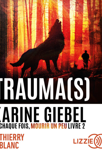 ET CHAQUE FOIS, MOURIR UN PEU T02 TRAUMA(S)