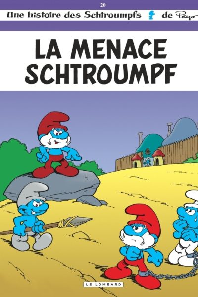 LES SCHTROUMPFS T20 LA MENACE SCHTROUMPF