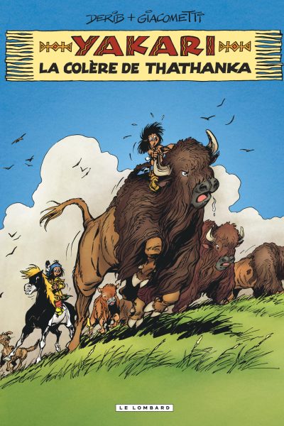 YAKARI T42 LA COLERE DE THATHANKA