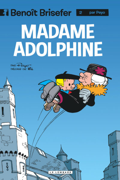 BENOÎT BRISEFER T02 MADAME ADOLPHINE