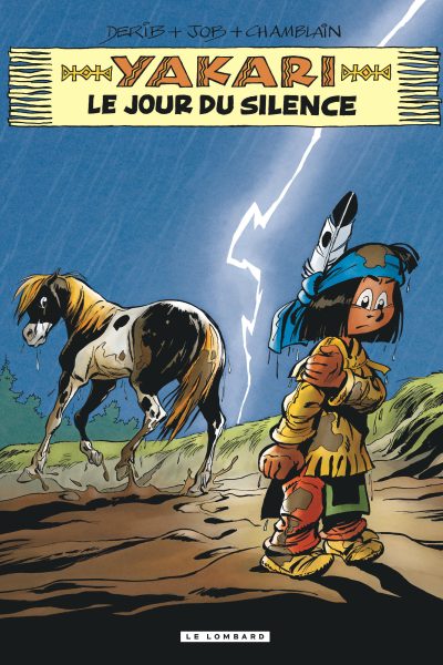 YAKARI T39 LE JOUR DU SILENCE