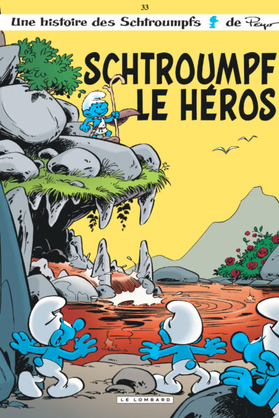 LES SCHTROUMPFS T33 SCHTROUMPF LE HEROS