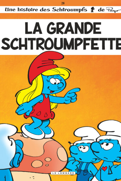LES SCHTROUMPFS - T28 LA GRANDE SCHTROUMPFETTE