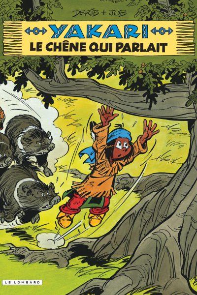 YAKARI T28 LE CHÊNE QUI PARLAIT (VERSION 2012)