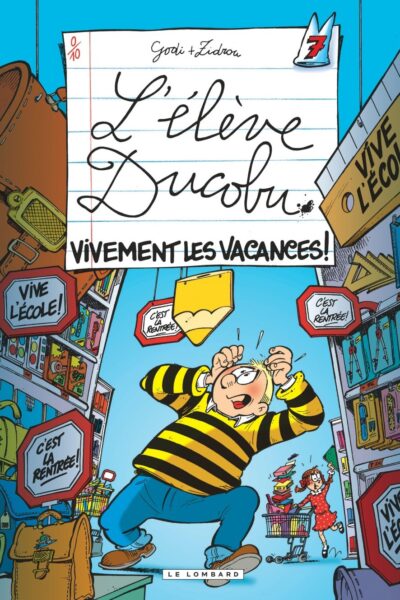 L'ELEVE DUCOBU T07 VIVEMENT LES VACANCES