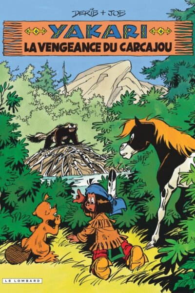 YAKARI T26 LA VENGEANCE DU CARCAJOU (VERSION 2012)