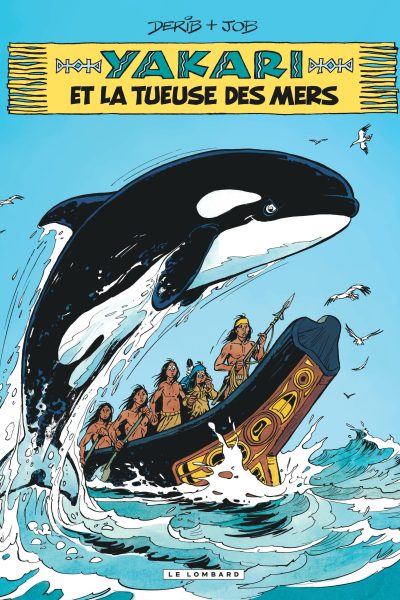 YAKARI T38 ET LA TUEUSE DES MERS