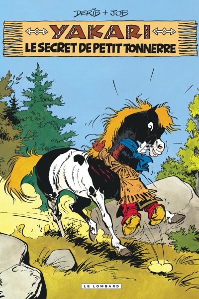 YAKARI T06 LE SECRET DE PETIT TONNERRE