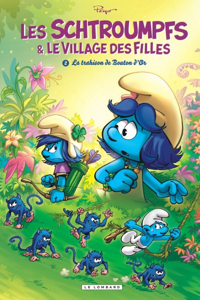 LES SCHTROUMPFS & LE VILLAGE DES FILLES T02 LA TRAHISON DE BOUTON D'OR