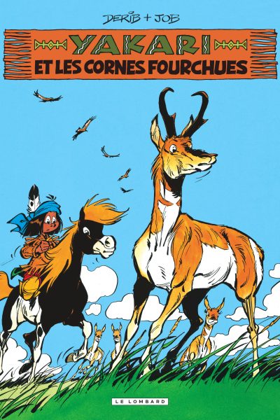 YAKARI T23 ET LES CORNES FOURCHUES