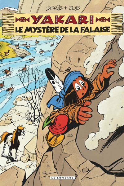 YAKARI T25 LE MYSTERE DE LA FALAISE (VERSION 2012)