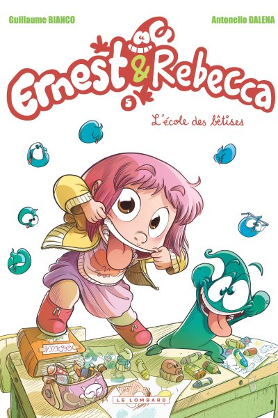 ERNEST & REBECCA T05 L'ECOLE DES BÊTISES