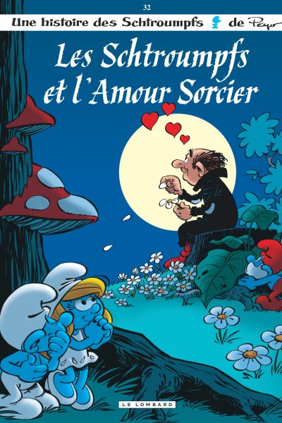 LES SCHTROUMPFS T32 ET L'AMOUR SORCIER