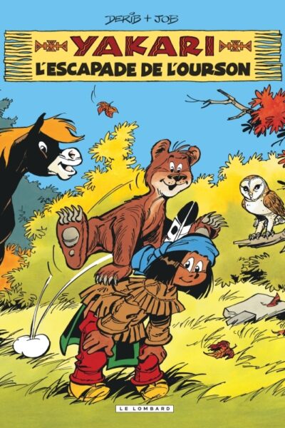 YAKARI T35 L'ESCAPADE DE L'OURSON