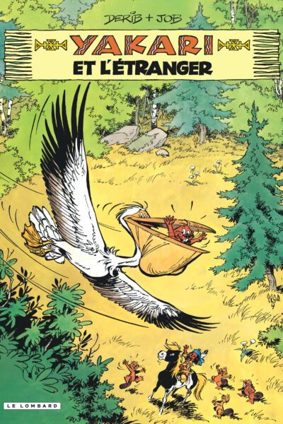 YAKARI T7 YAKARI ET L'ETRANGER