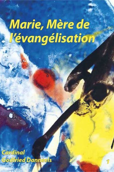 MARIE MERE DE L'EVANGELISATION