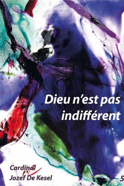 DIEU N'EST PAS INDIFFERENT