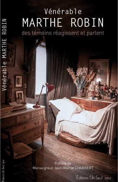 VENERABLE MARTHE ROBIN DES TEMOINS REAGISSENT ET PARLENT
